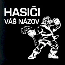 Hasič postava - vlastný názov