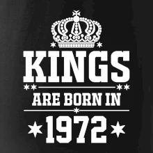 Kings are born in 1972 Kings are born in 1972