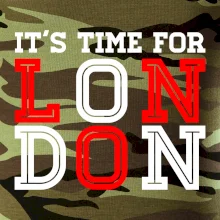 Its time for LONDON