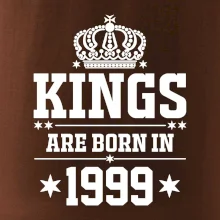 Kings are born in 1999
