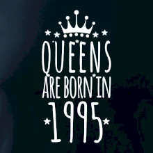 Queens are born in 1995