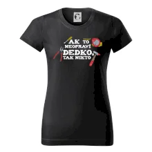 Ak to neopraví dedko, tak nikto farebné Ak to neopraví dedko, tak nikto farebné