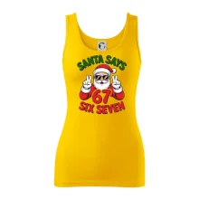 Santa says 67