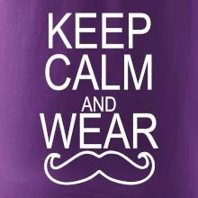 Keep calm and wear mustache Keep calm and wear mustache