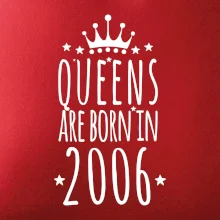 Queens are born in 2006