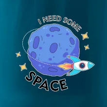 I need some space