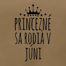 Princezné sa rodia v júni