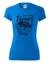 I dont need therapy - fishing