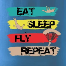 Eat Sleep Fly Repeat Paragliding Eat Sleep Fly Repeat Paragliding