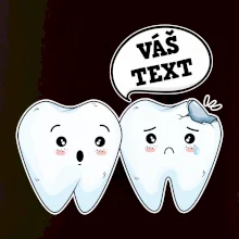 Zubárske tričko - Vás text Zubárske tričko - Vás text