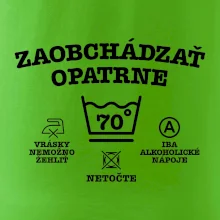 Zaobchádzať opatrne 70