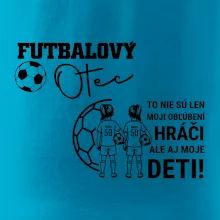 Futbalový otec - Dve dcéry (vaše meno a číslo)