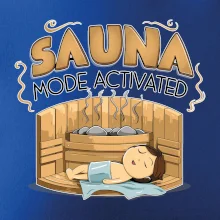 Sauna mode activated