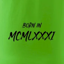 Born in - Rímske číslo 1981