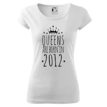 Queens are born in 2012