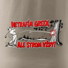 Netrafím green ale strom vždy