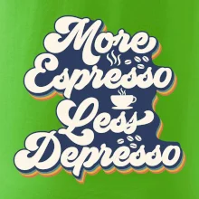 More espresso less depresso