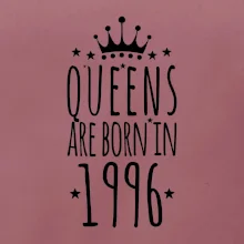Queens are born in 1996
