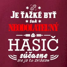 Neodolateľný hasič