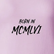 Born in - Rímske číslo 1956