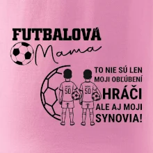 Futbalová mama - Dvaja synovia (vaše meno a číslo)