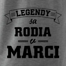 Legendy sa rodia v marci