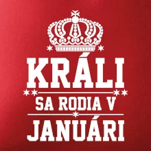 Králi sa rodia v januáry