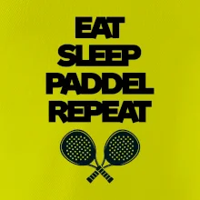 Eat sleep padiel repeat pod sebou