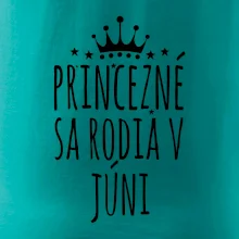 Princezné sa rodia v júni