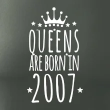 Queens are born in 2007