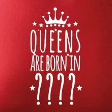Queens  are born in (Vlastný mesiac narodenia)