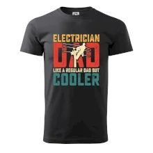 Electrician dad like a regular dad but cooler Electrician dad like a regular dad but cooler