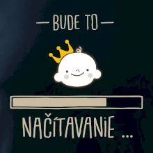 Bude to ... načítavanie - neutrálne