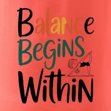 Balance begins within