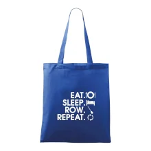 Eat sleep row repeat