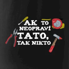 Ak to neopravi tato tak nikto - farebne