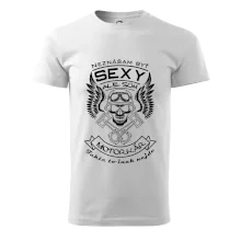 Neznášam byť sexy - motorkár Neznášam byť sexy - motorkár