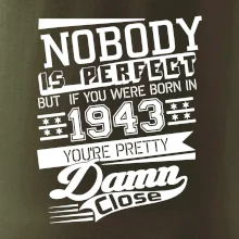 Nobody is perfect - 1943