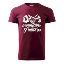 The mountains are calling and i must go