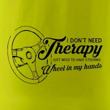 I don't need therapy wheel in my hands (vedľa seba) I don't need therapy wheel in my hands (vedľa seba)