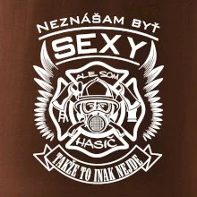 Neznášam byť sexy - Hasič
