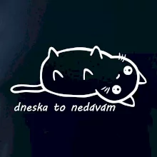 Dnes to nedávam Dnes to nedávam