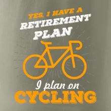 Oranžové koleso - Yes, I have a retirement plan, Aj plan on cycling