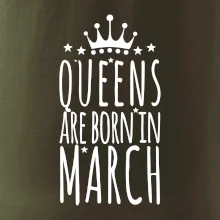 Queens are born in March
