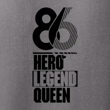 Hero, Legend, Queen 1986