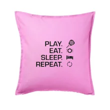 Play eat sleep repeat padel