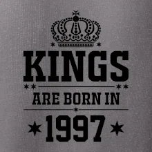 Kings are born in 1997