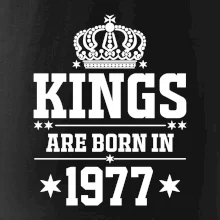 Kings are born in 1977 Kings are born in 1977