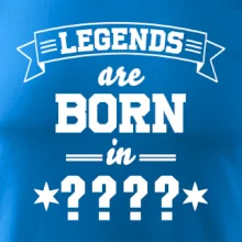 Legends are born in vlastný ročník