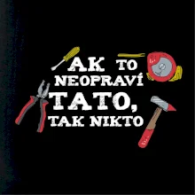 Ak to neopravi tato tak nikto - farebne